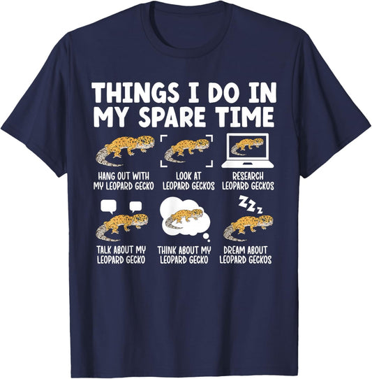 Things I Do Leopard Gecko Owner Leopard Gecko Lover T-Shirt - T-Shirt | Navy