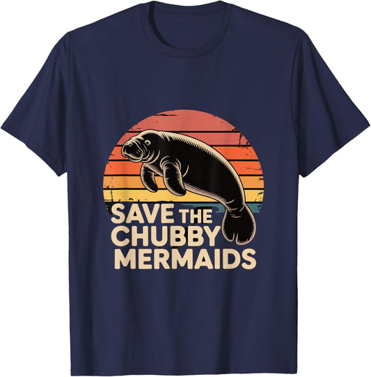Save The Chubby Manatee Mermaids T-Shirt - T-Shirt | Navy