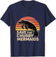 Save The Chubby Manatee Mermaids T-Shirt - T-Shirt | Navy