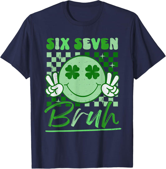 St Patricks Day Six Seven Bruh Smile Face 6 7 Meme Girls Kid T-Shirt - T-Shirt | Navy