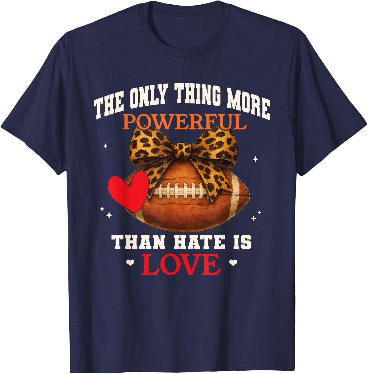 The Only Thing More Powerful Than Hate is Love Men Women T-Shirt - T-Shirt | Navy