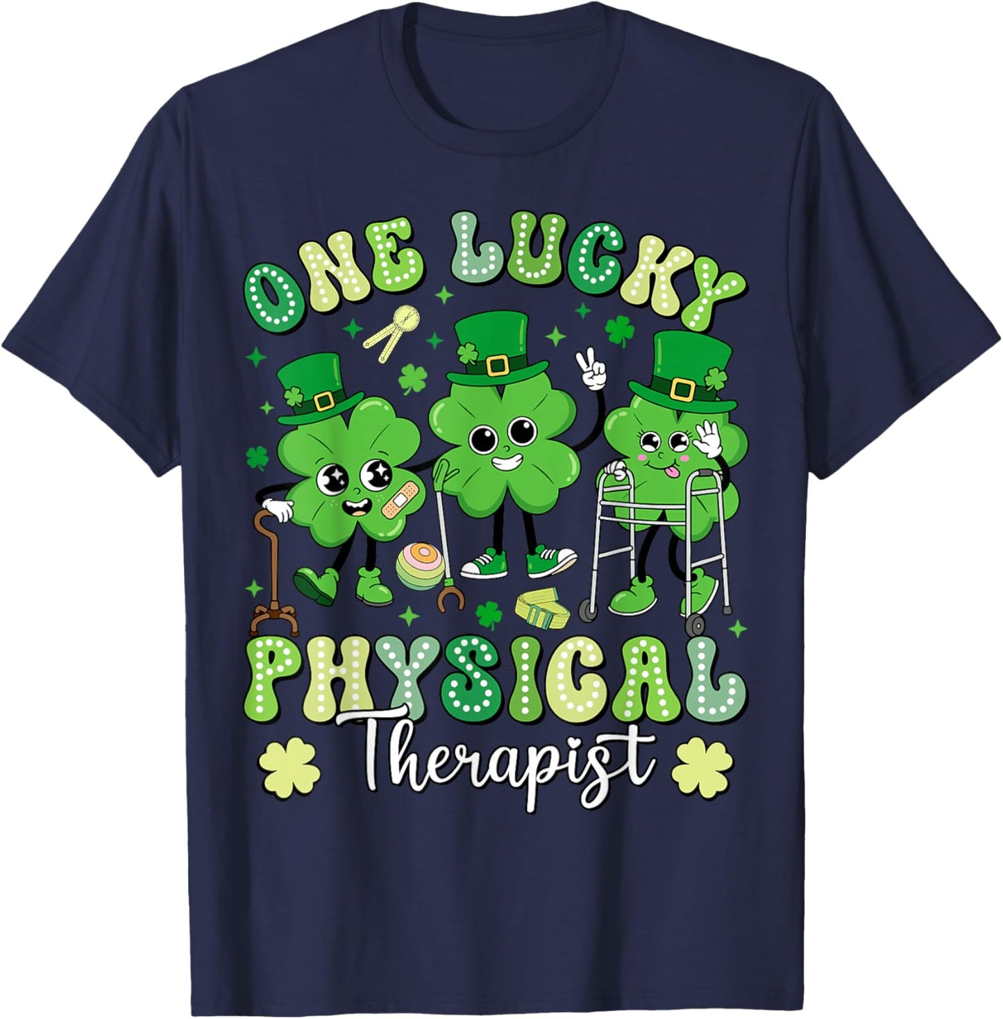 Groovy One Lucky Physical Therapist St Patrick's Day Therapy T-Shirt - T-Shirt | Navy