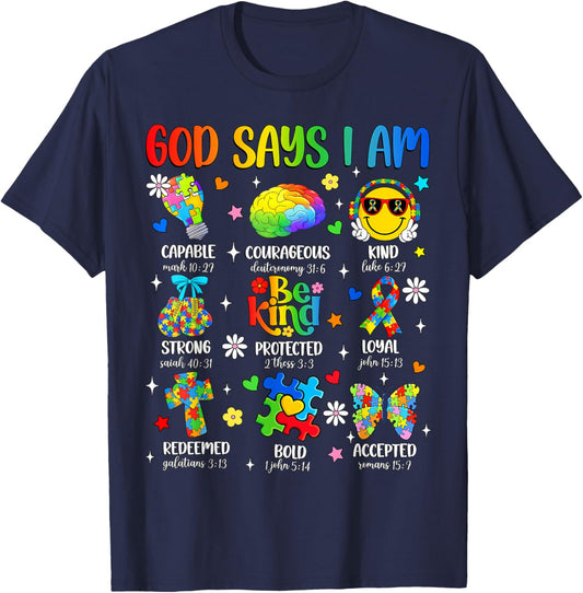 God Says I Am Be Kind Autism Awareness SPED Women Men Kids T-Shirt - T-Shirt | Navy
