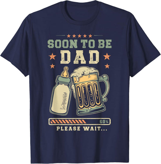 Soon to Be Dad Please Wait Loading Father to Be Reveal T-Shirt - T-Shirt | Navy