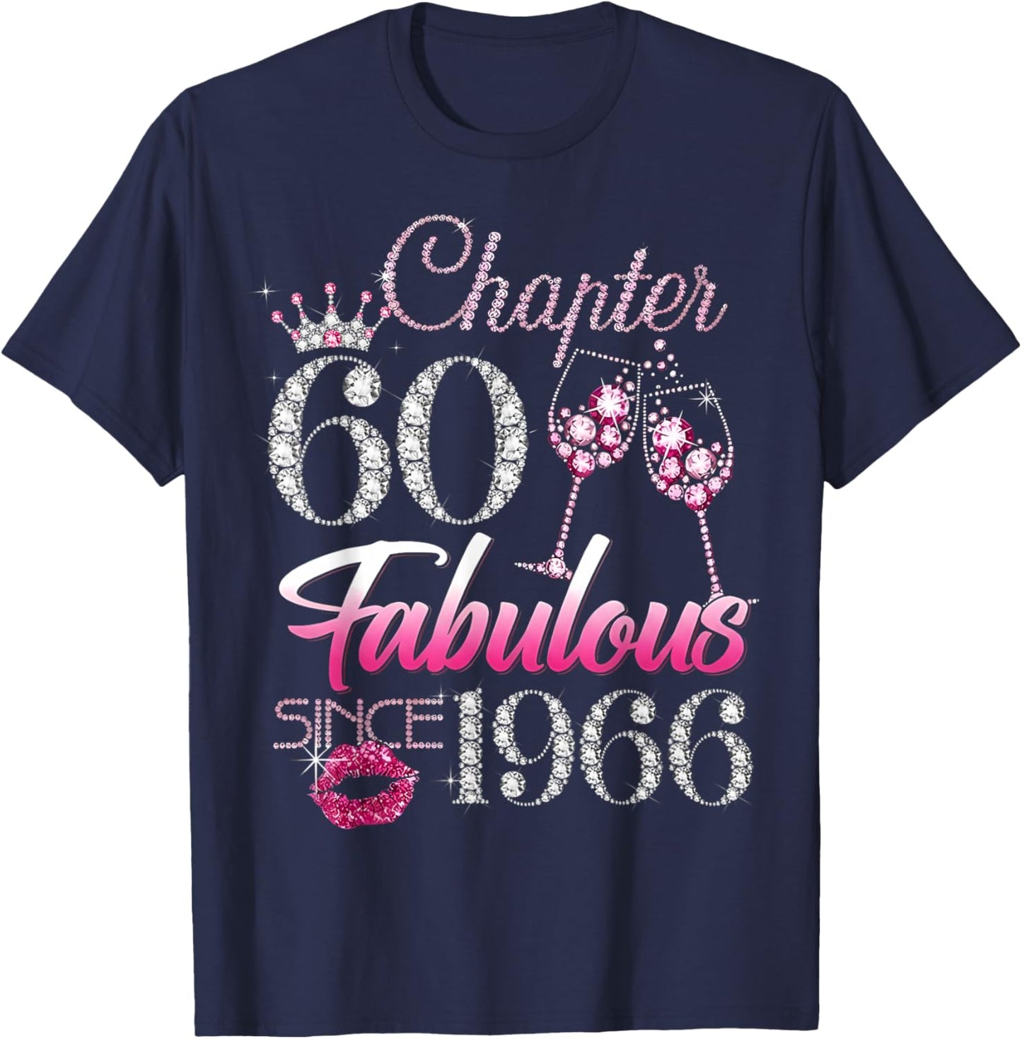Chapter 60 Fabulous Since 1966 60Th Birthday Ladies Women T-Shirt - T-Shirt | Navy