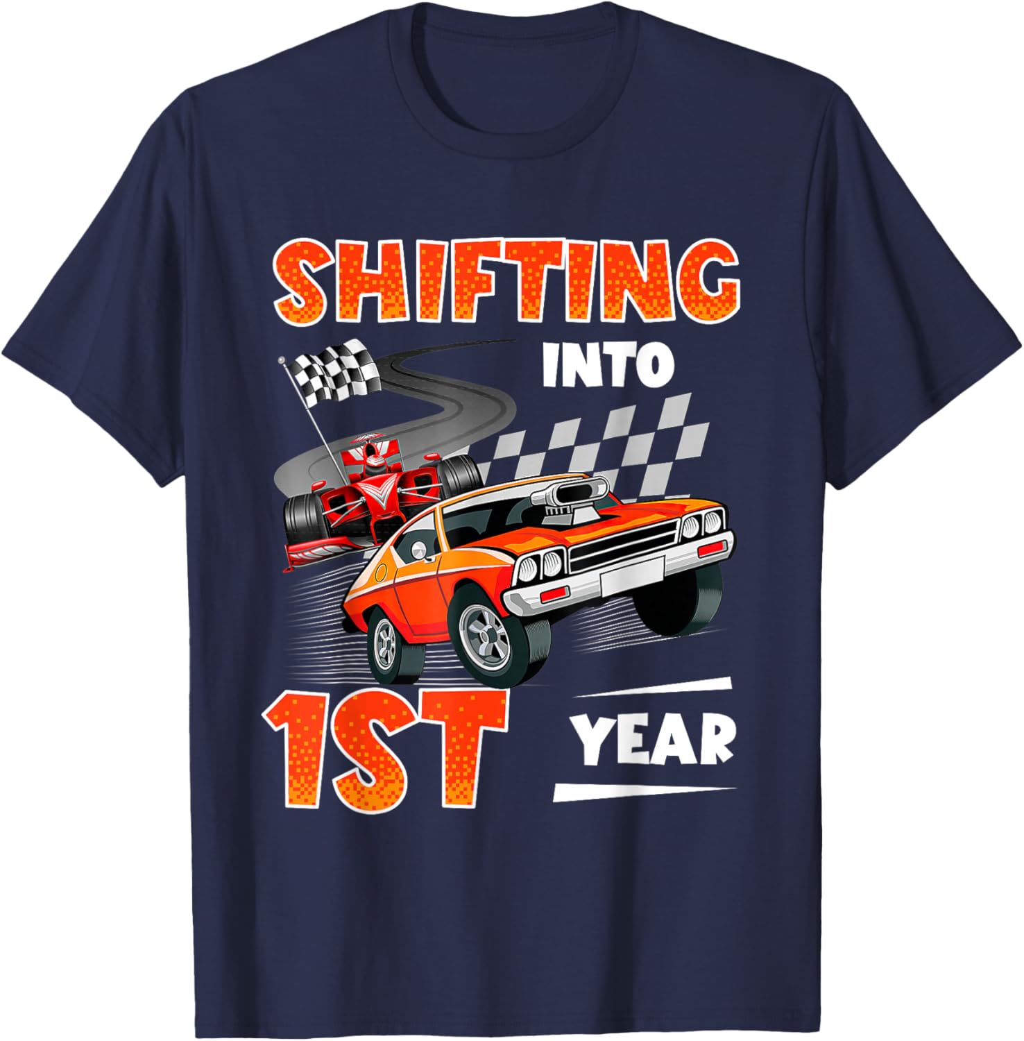 Shifting into 1st Years Racing Car Birthday 1 Year Old T-Shirt - T-Shirt | Navy