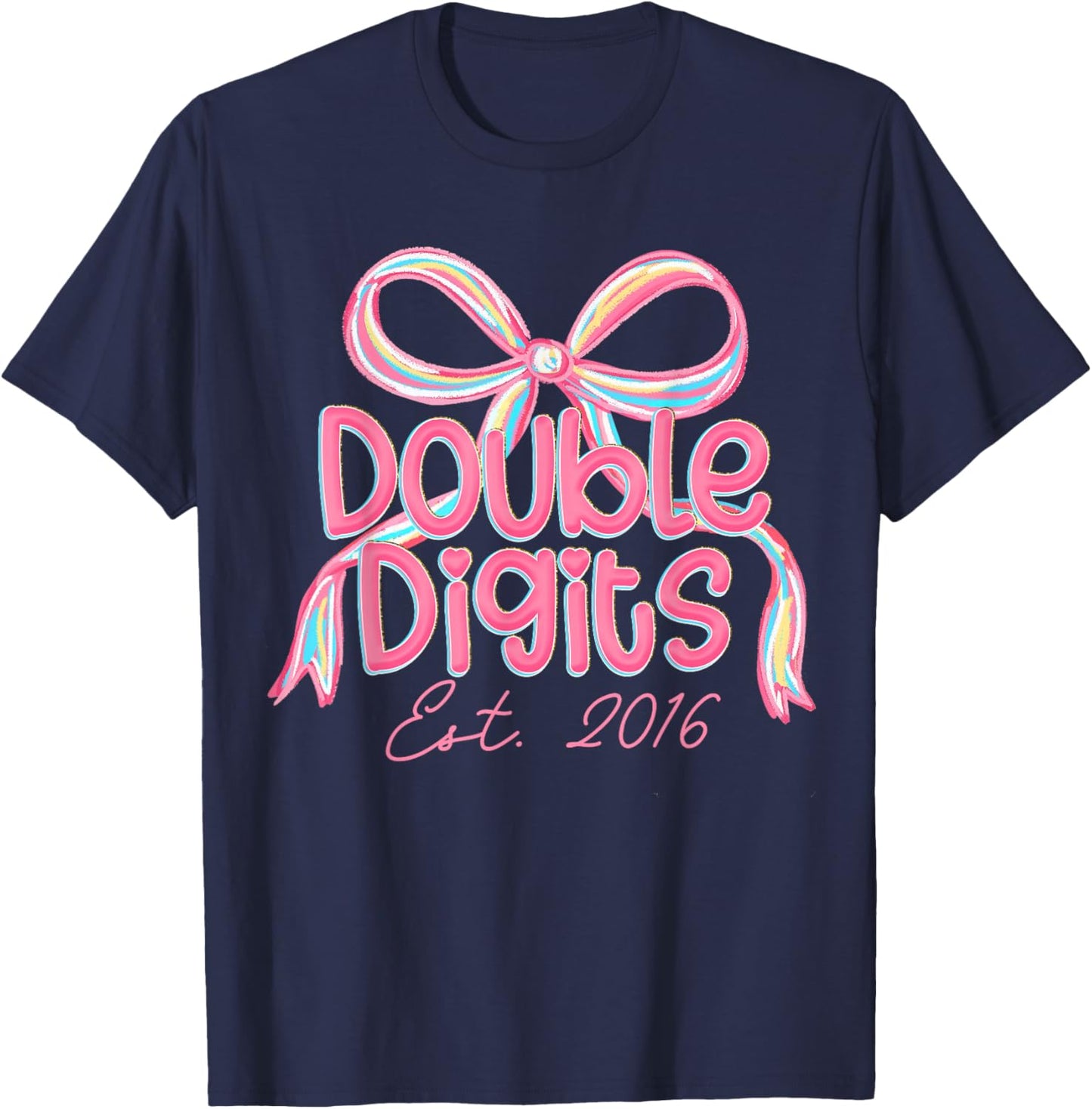 Coquette Pink Bow Ten Double Digits 10th Birthday Est 2016 T-Shirt - T-Shirt | Navy