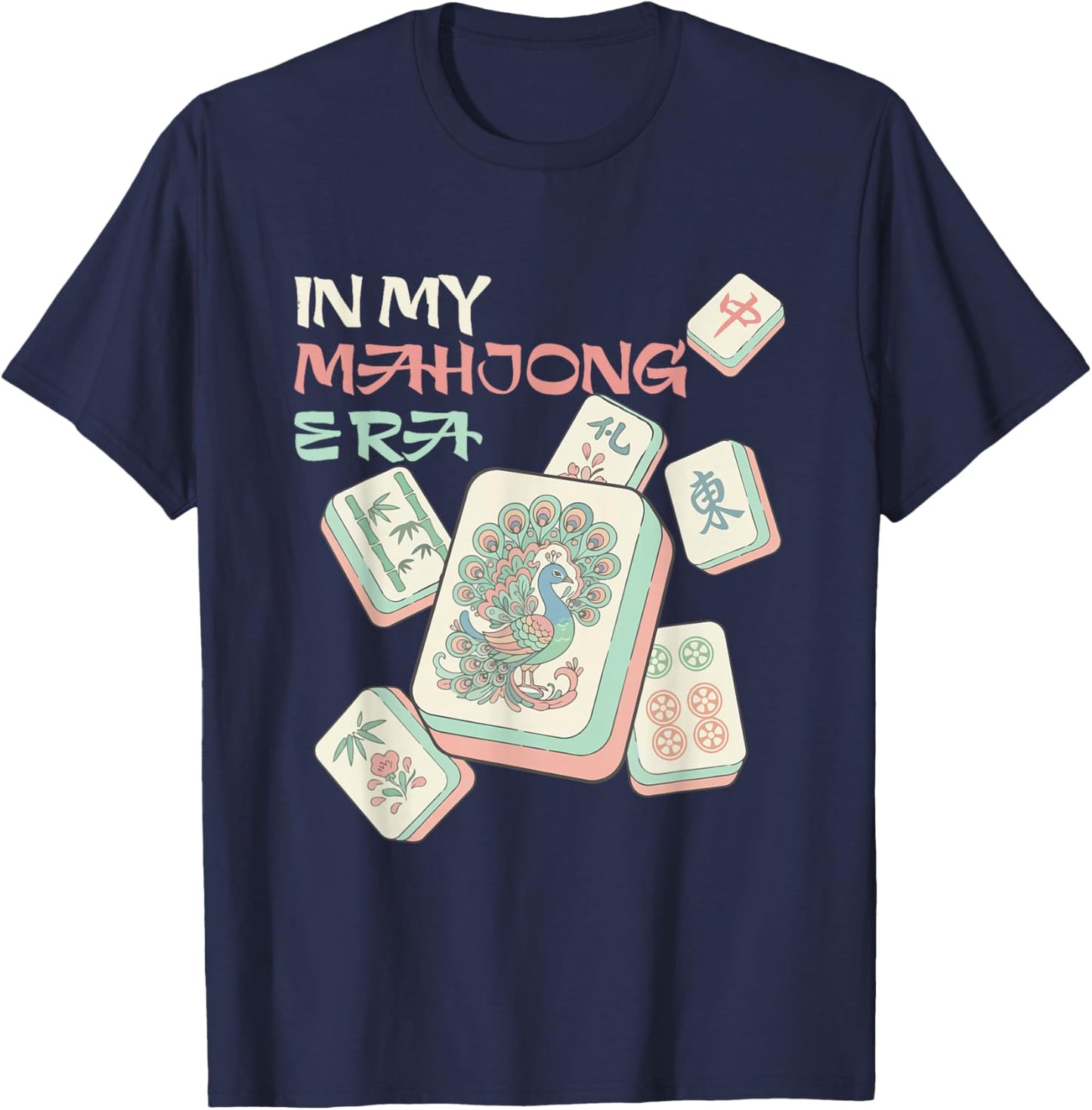 in My Mahjong Era - Mah Jong Player Casino Gambling T-Shirt - T-Shirt | Navy