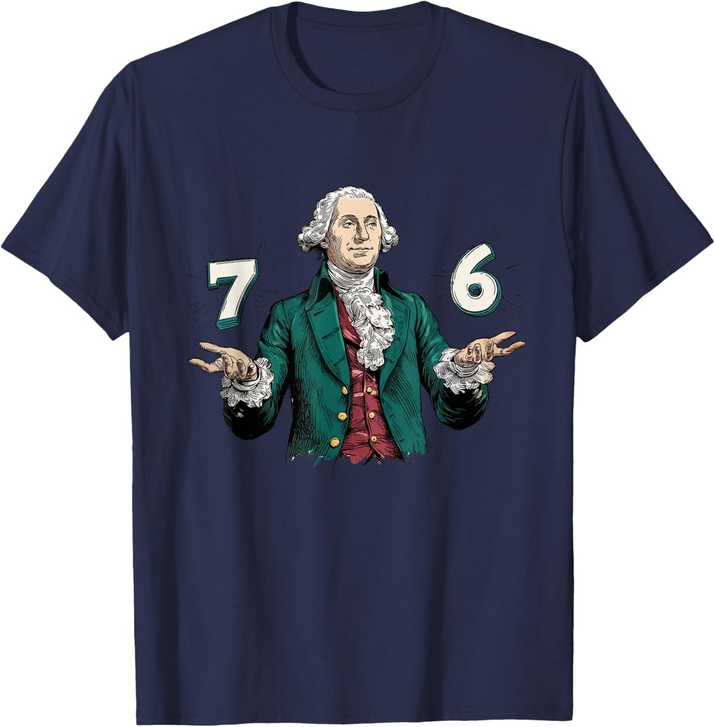 Six Seven George Washington 6-7 7 6 Humor 7endy Meme T-Shirt - T-Shirt | Navy