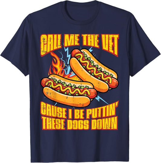 Call Me The Vet Hot Dog Funny Saying Meme Bootleg Men Women T-Shirt - T-Shirt | Navy