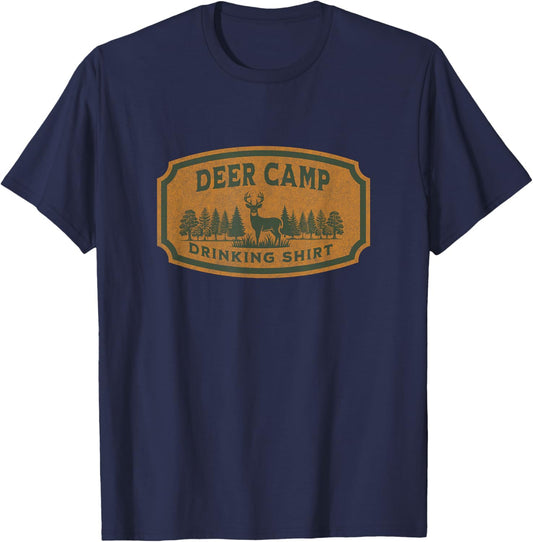 Deer Camp Drinking Shirt - Funny Deer Hunting T-Shirt - T-Shirt | Navy