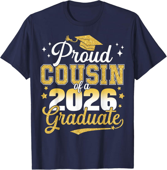 Proud Cousin of a Class of 2026 Graduate Senior Graduation T-Shirt - T-Shirt | Navy