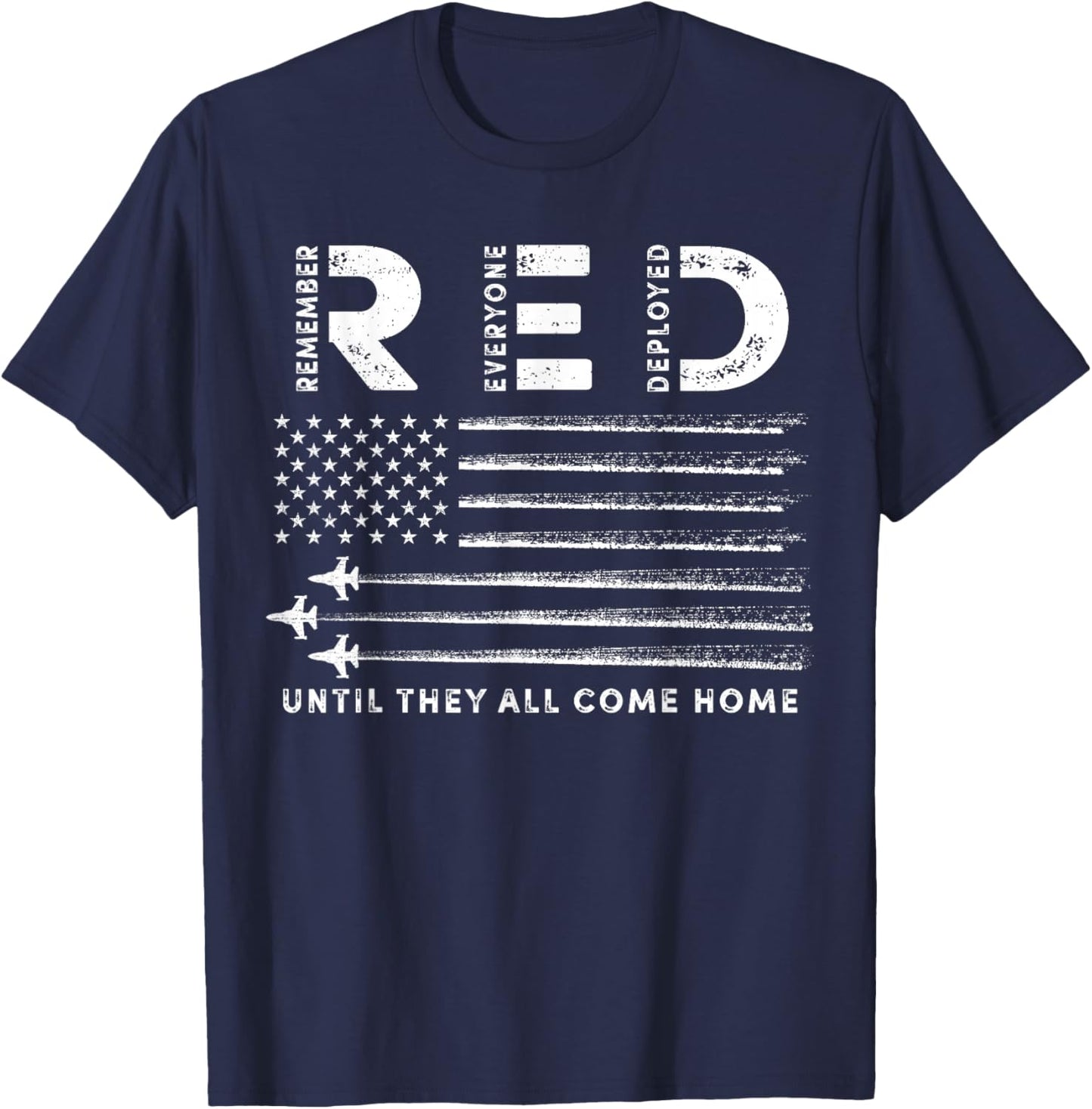 Remember Everyone Deployed RED Friday Military American Flag T-Shirt - T-Shirt | Navy