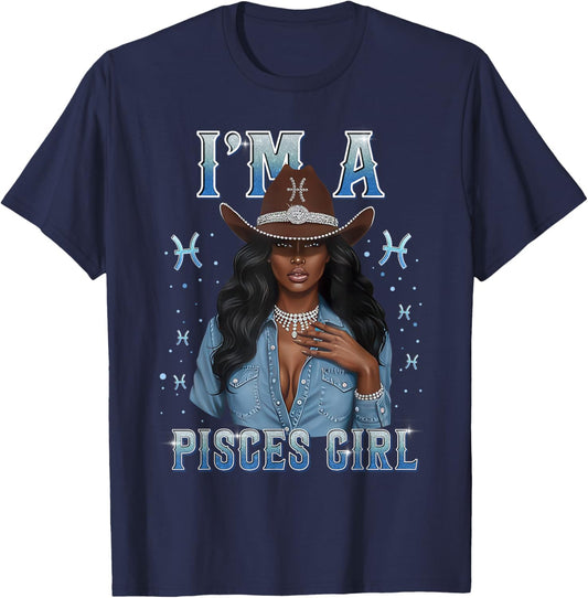 Fabulous Im A Pisces Girl Zodiac Birthday Cowboy Hat Denim T-Shirt - T-Shirt | Navy