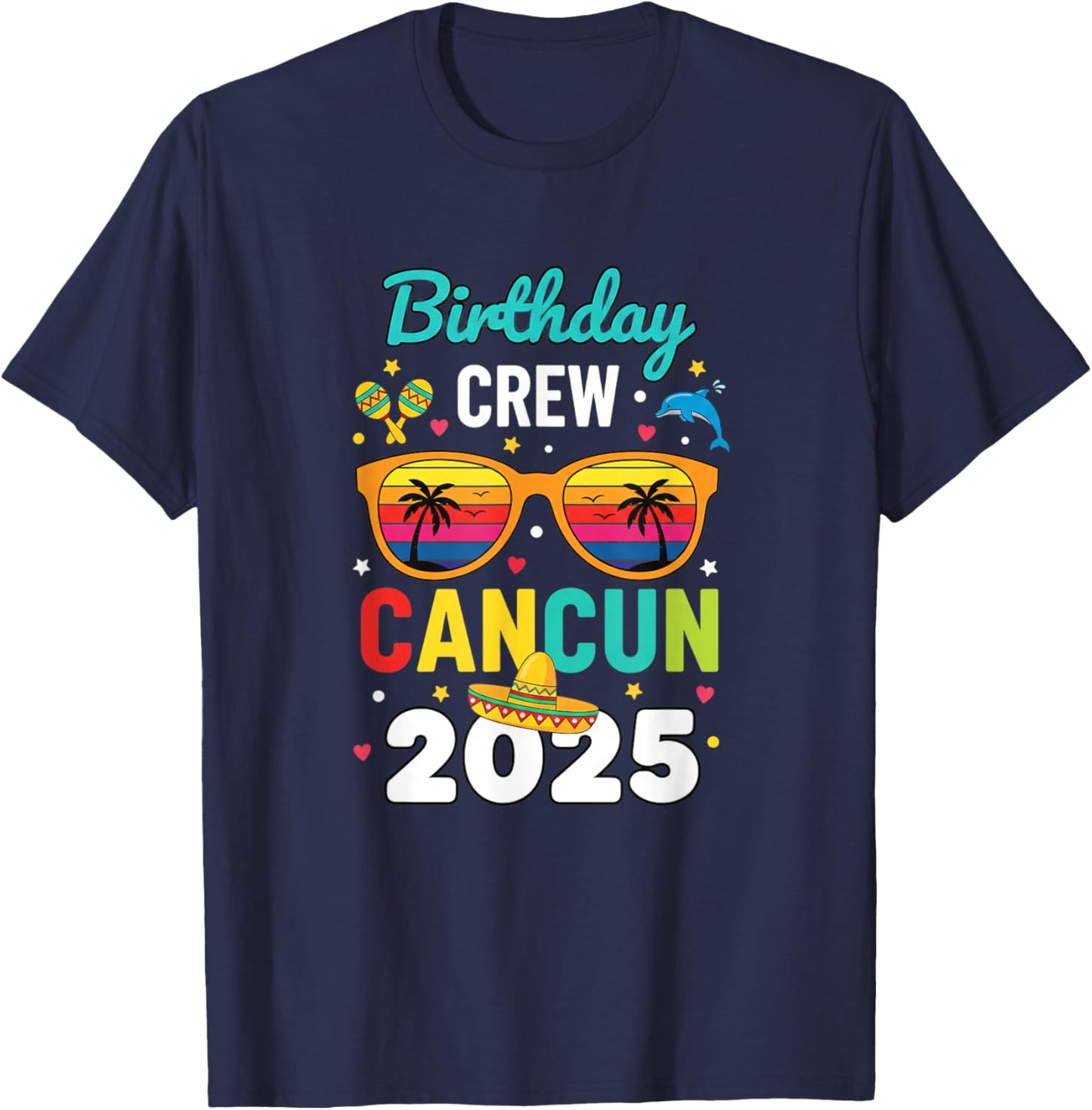 Visual & Design Motifs Birthday Crew Cancun 2025 Tropical Fi T-Shirt - T-Shirt | Navy