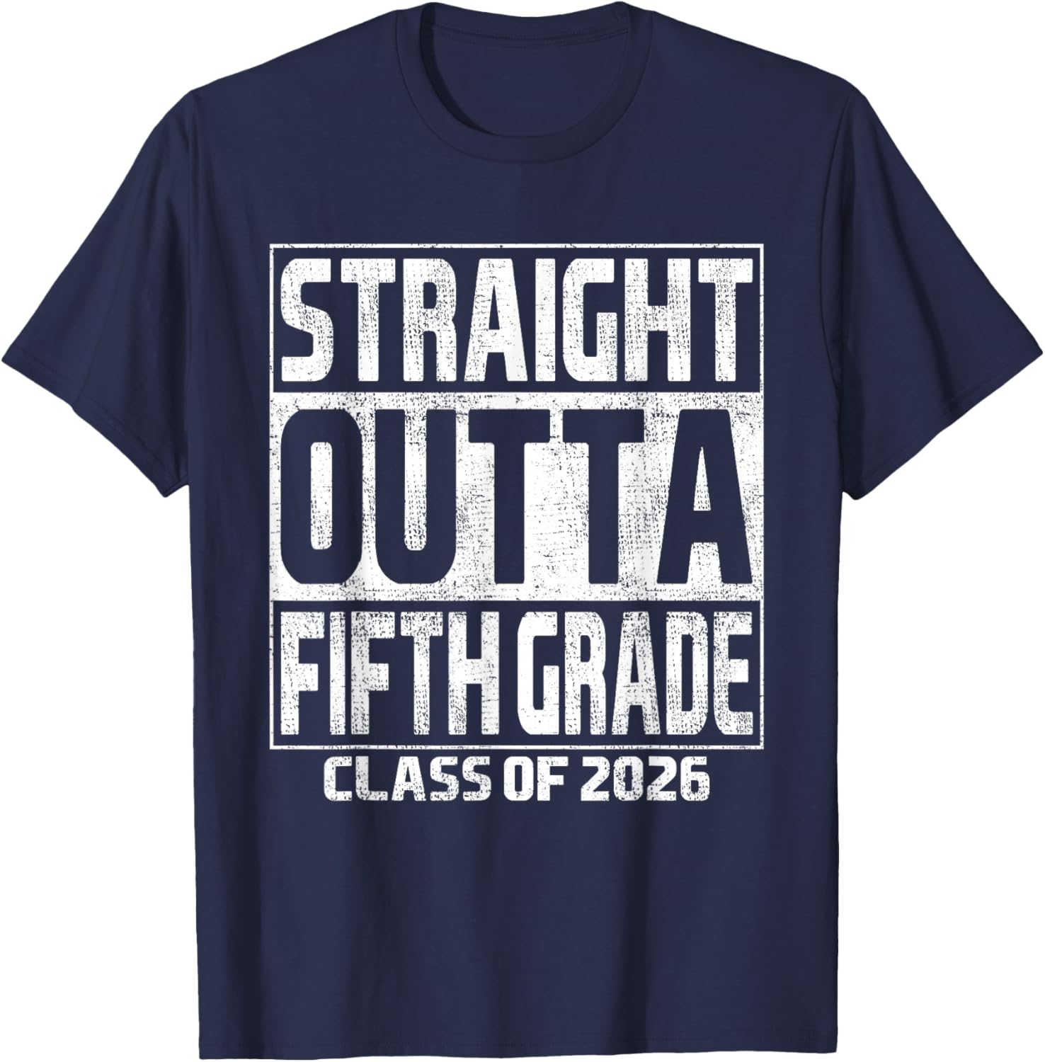 Straight Outta Fifth Grade Graduation Class 2026 5th Grade T-Shirt - T-Shirt | Navy