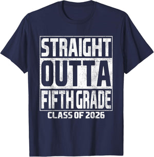 Straight Outta Fifth Grade Graduation Class 2026 5th Grade T-Shirt - T-Shirt | Navy