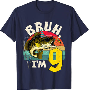 Bruh I'm 9 Years Old Fishing Birthday Theme Party T-Shirt - T-Shirt | Navy