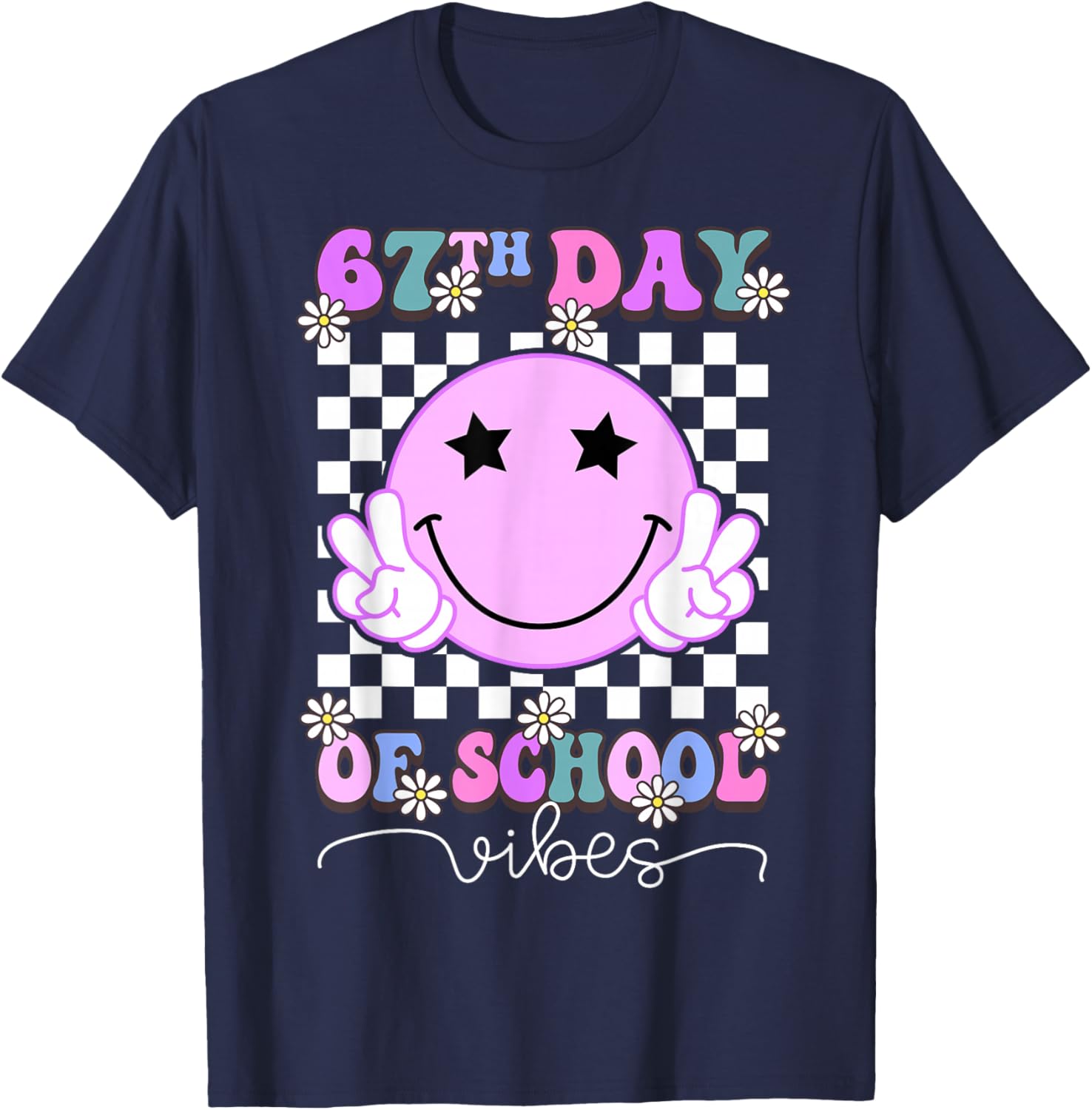 67th Day of School Vibes Funny Six Seven 67 Meme Slang T-Shirt - T-Shirt | Navy