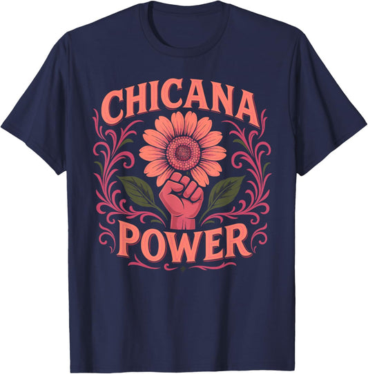 Chicana Power Mexicana Mexico Pride Bonita Latina Chingona T-Shirt - T-Shirt | Navy