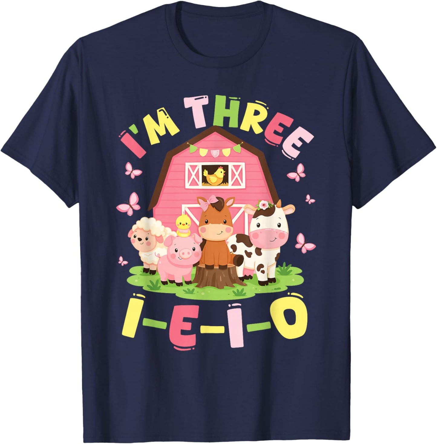 I'm Three I-E-I-O 3 Years Old Farm Animal Birthday T-Shirt - T-Shirt | Navy