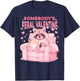 Somebody's Feral Valentines Funny Valentine Humor Women Men T-Shirt - T-Shirt | Navy
