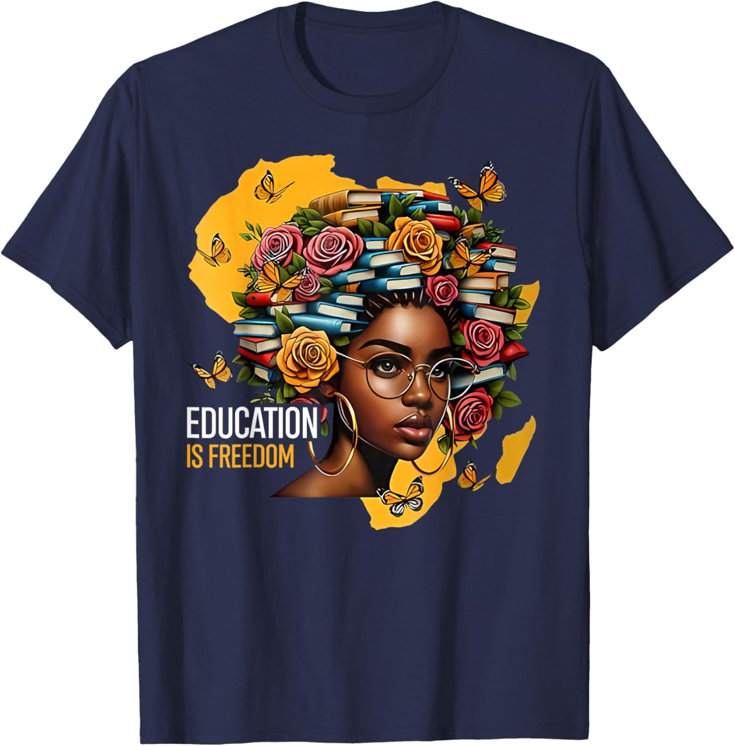 Black History Education is Freedom Books Teacher Women Girls T-Shirt - T-Shirt | Navy