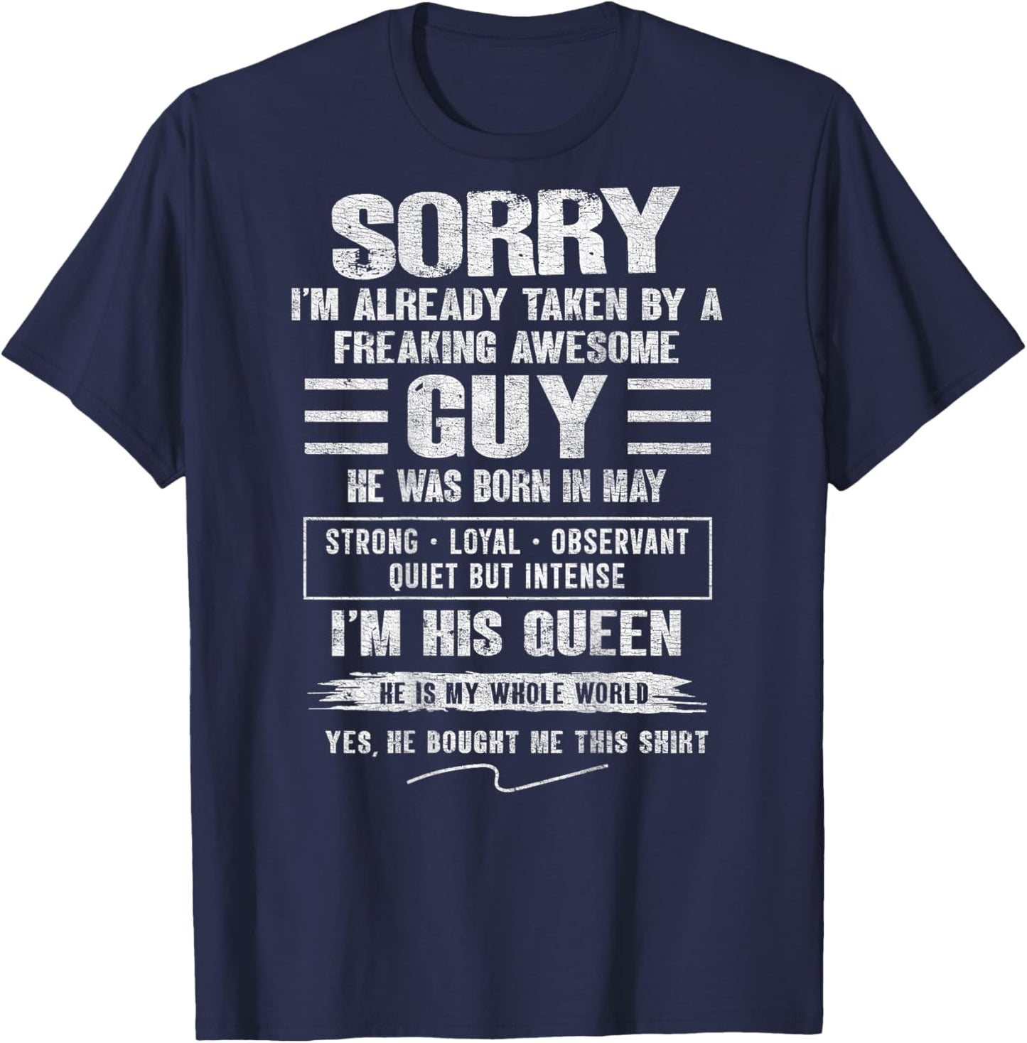 I'm Taken by Freaking Awesome Guy Born in May On Back T-Shirt - T-Shirt | Navy