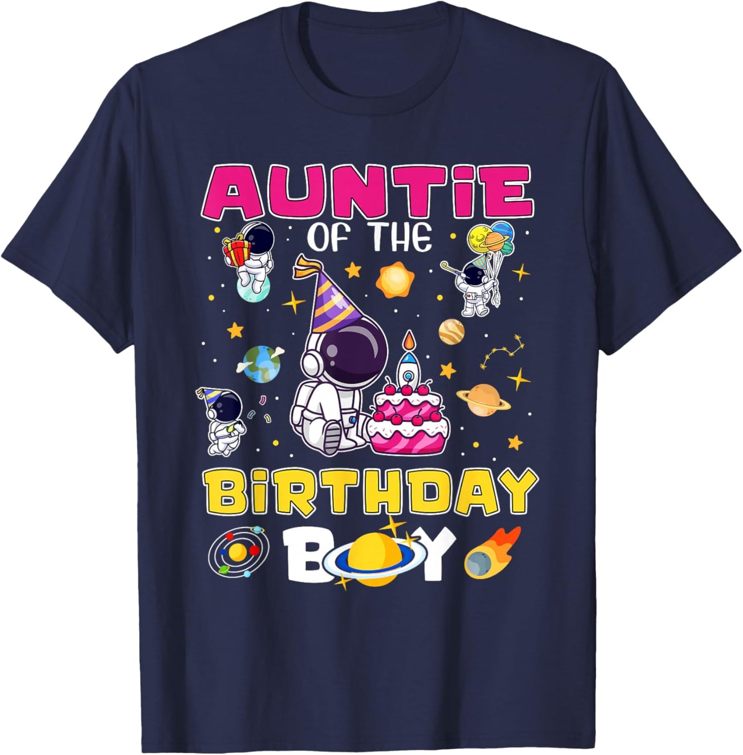 Auntie of The Birthday Boy Astronaut Family Space Planets T-Shirt - T-Shirt | Navy