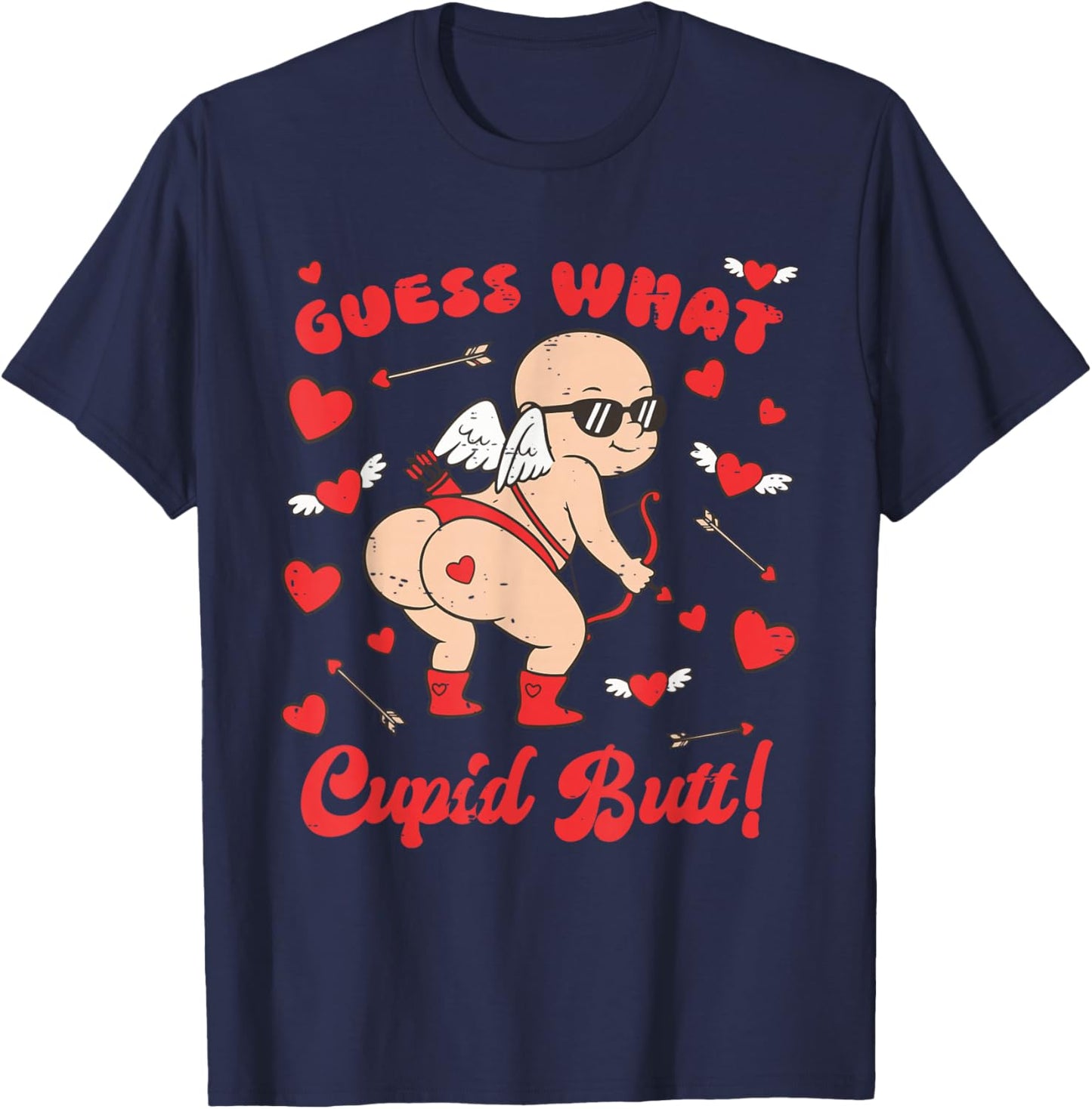 Funny Valentine Guess What Cupid Butt Heart XOXO Be Mine T-Shirt - T-Shirt | Navy