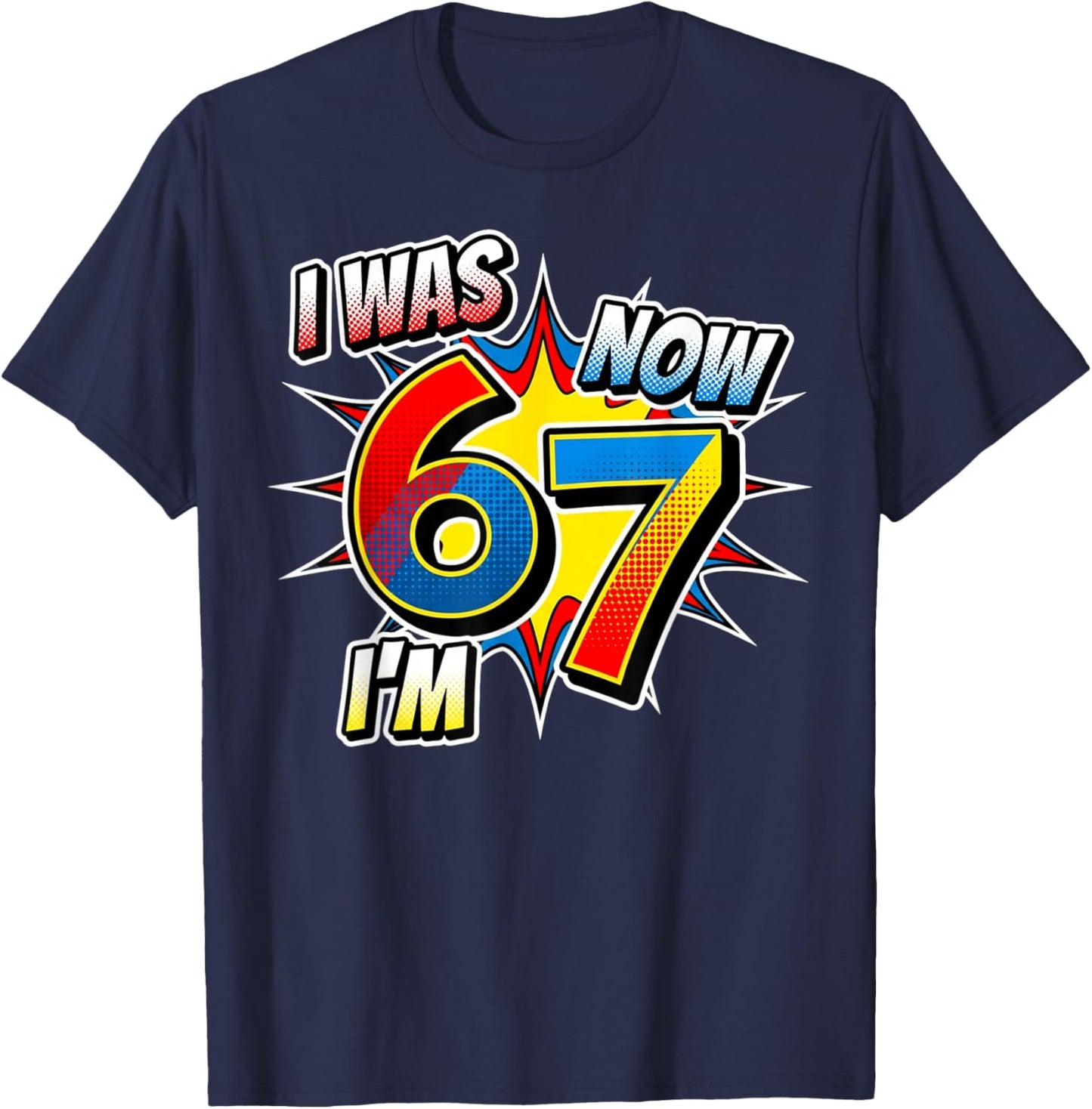 Six Seven Meme 7 Year Old Birthday Shirt was 6 Now I'm 7 T-Shirt - T-Shirt | Navy