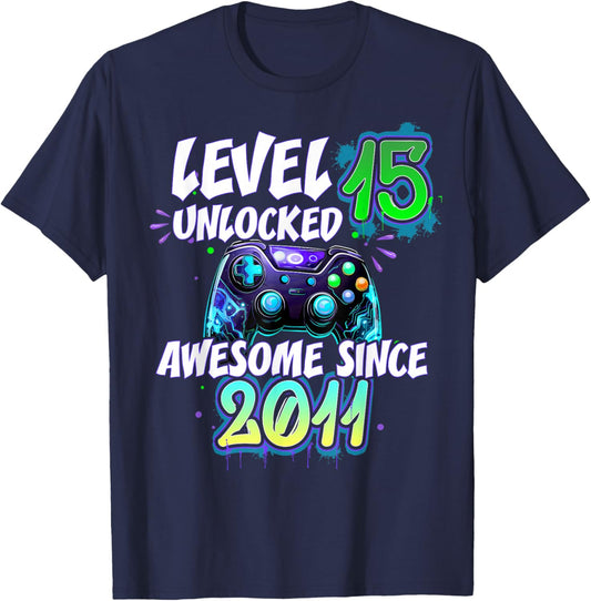 Level 15 Unlocked Awesome Since 2011 15th Birthday Gaming T-Shirt - T-Shirt | Navy