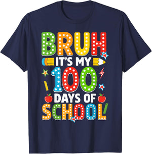Bruh Its My 100 Days of School Funny Boys Kids 100th Day T-Shirt - T-Shirt | Navy