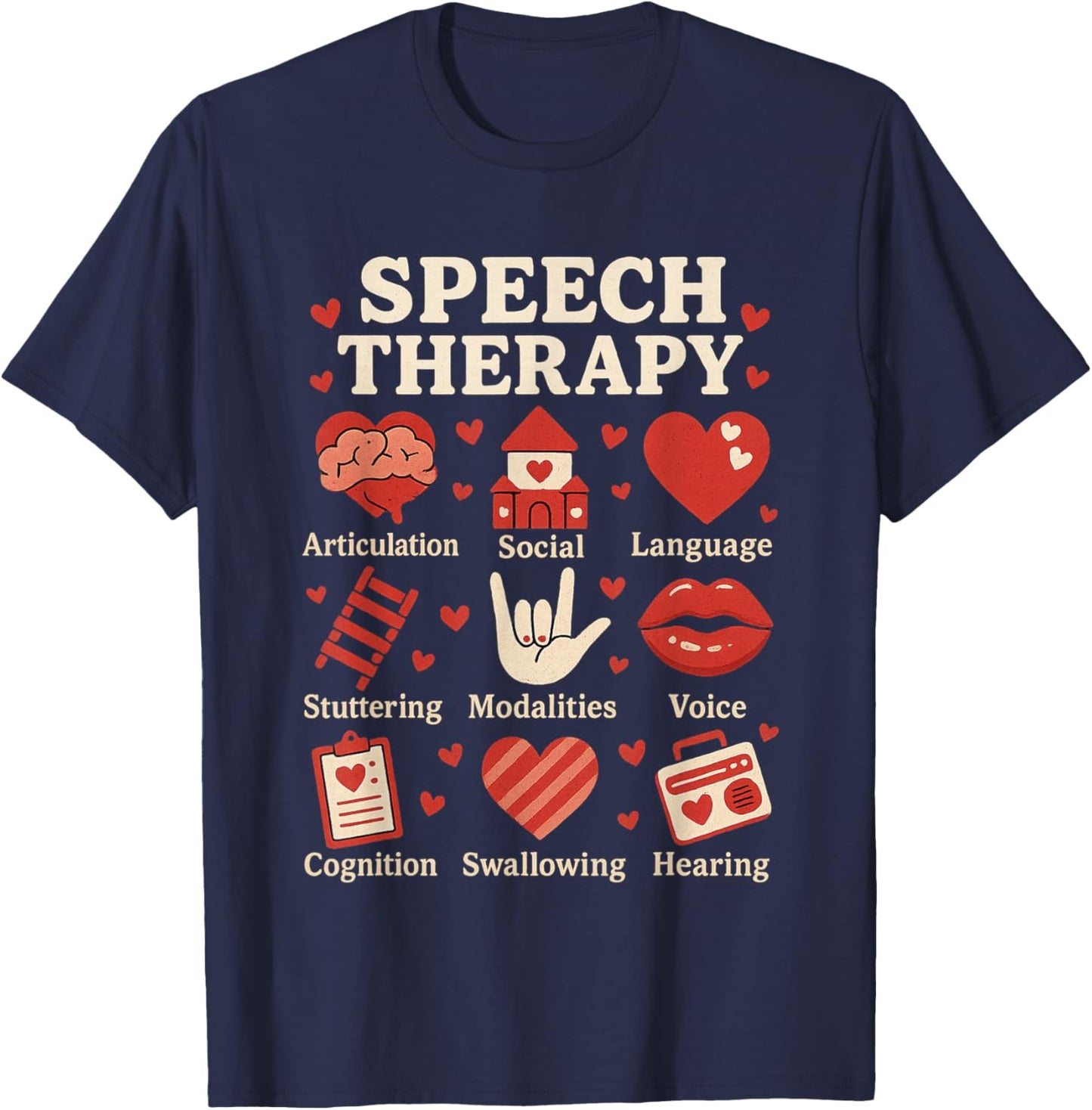 Valentines Day Speech Therapy Therapist SLPA SLP Valentine T-Shirt - T-Shirt | Navy