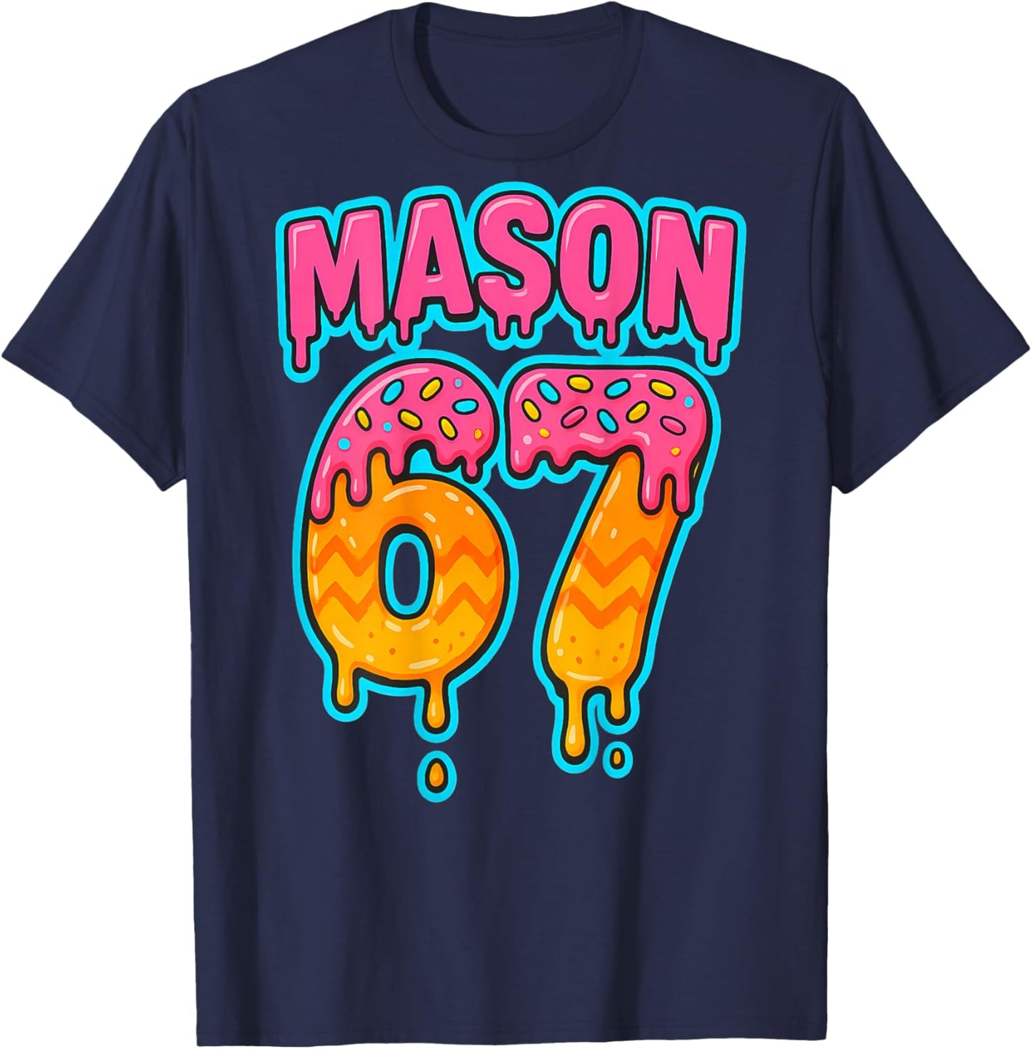 Six Seven Meme Mason 67 Ice Cream Drip Funny (On Back) T-Shirt - T-Shirt | Navy