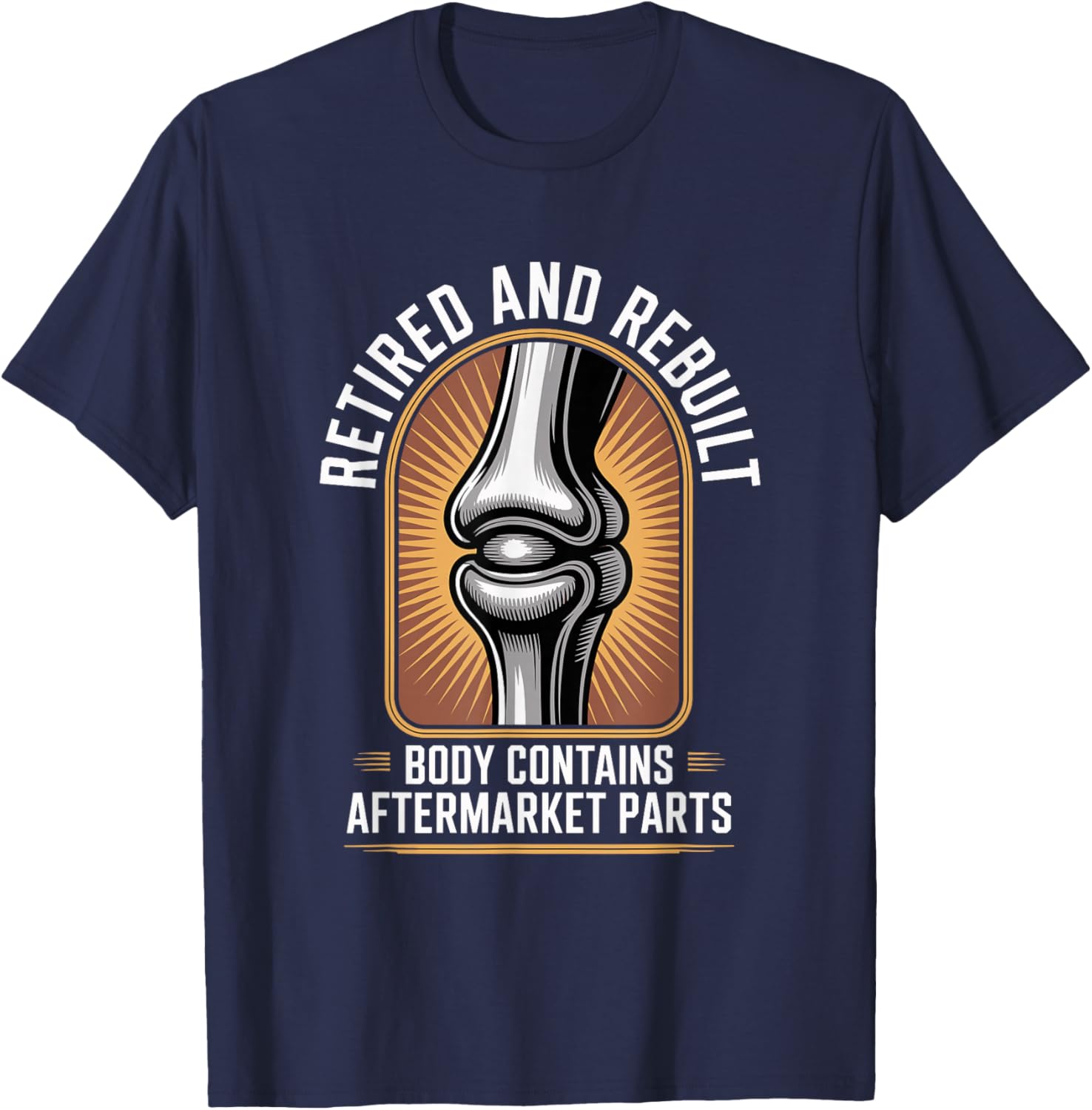 Retired and Rebuilt Body Contains Parts T-Shirt - T-Shirt | Navy
