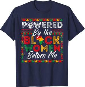 Powered by The Black Women Black History African Girl Women T-Shirt - T-Shirt | Navy