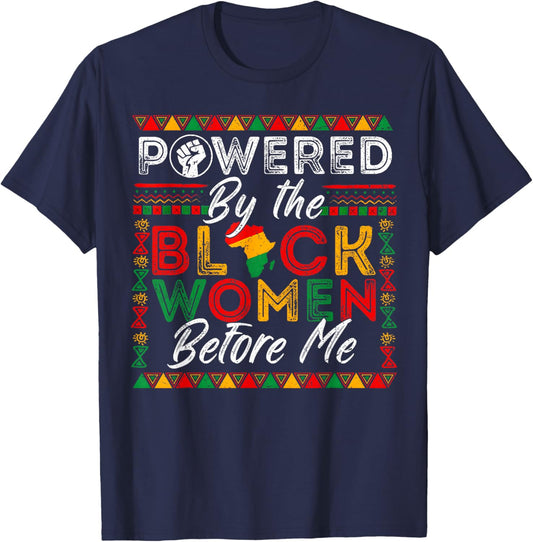 Powered by The Black Women Black History African Girl Women T-Shirt - T-Shirt | Navy