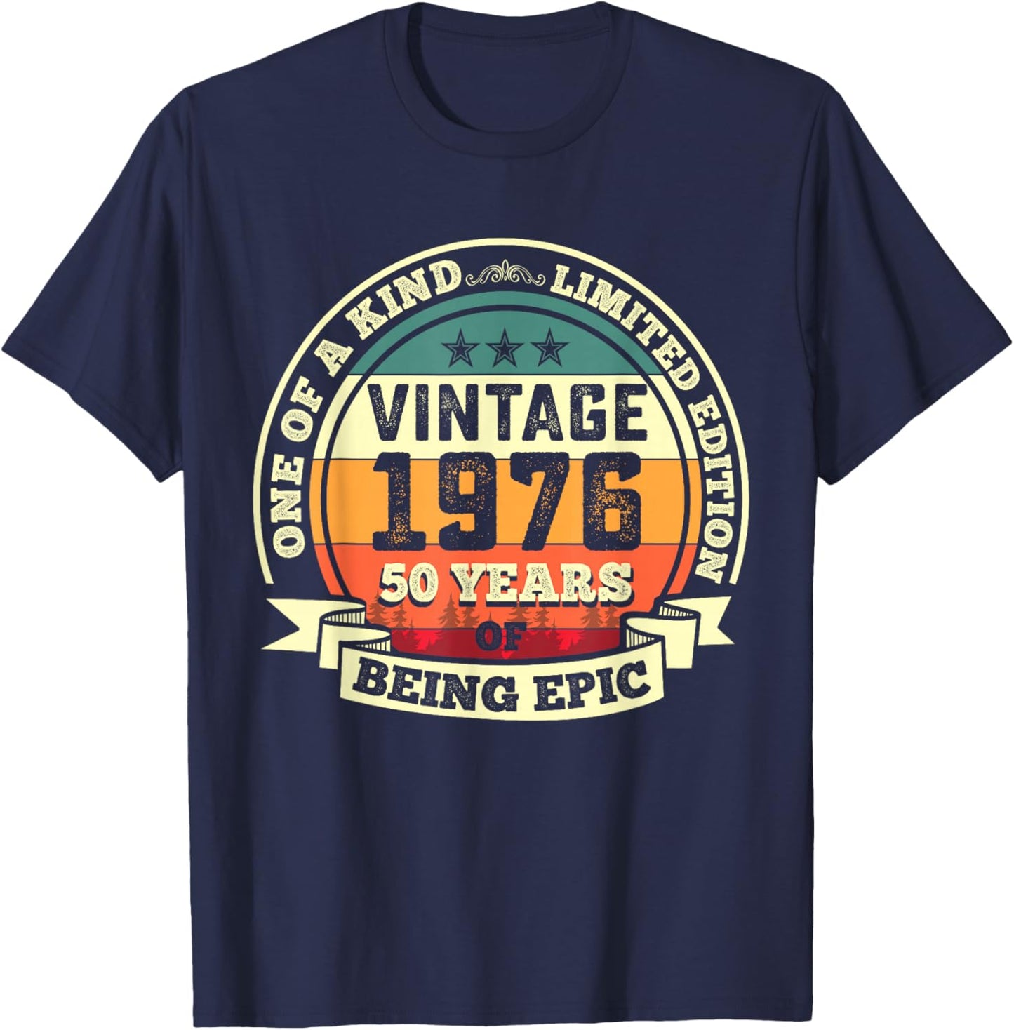 50th Birthday Gift 50 Years of Being Epic 50 Years Old T-Shirt - T-Shirt | Navy