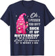 Oh I Pissed You Off Suck It Up Buttercup I'm A Cranky Gnome T-Shirt - T-Shirt | Navy