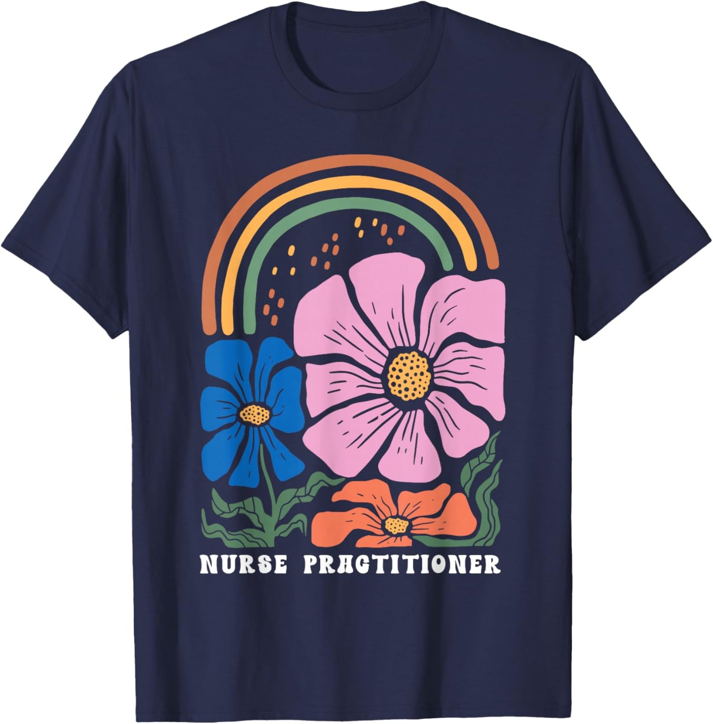 Retro Boho Floral Nurse Practitioner Medical NP Nursing T-Shirt - T-Shirt | Navy