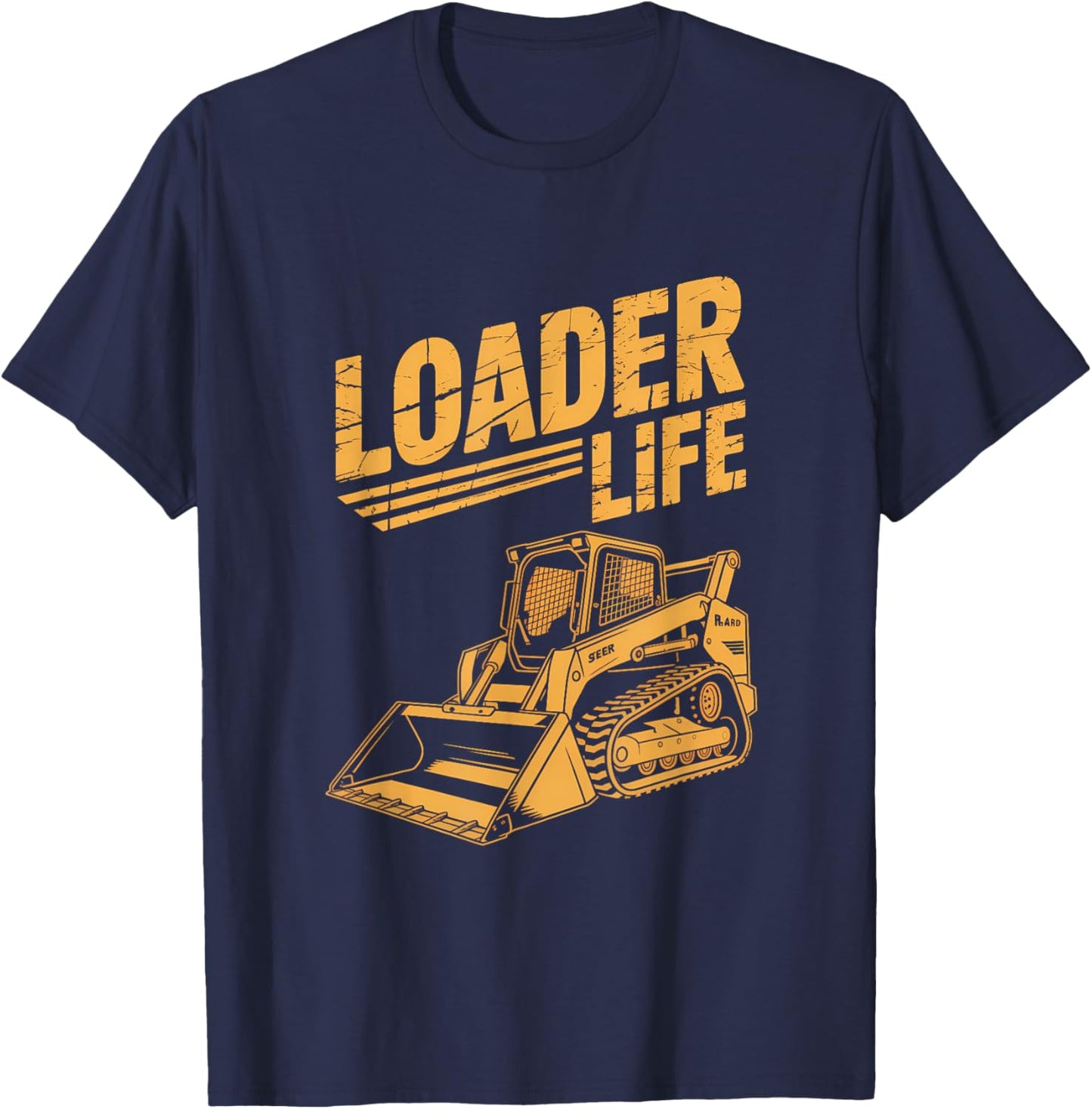 Skid Steer Operator Built Rugged for Farmhands T-Shirt - T-Shirt | Navy