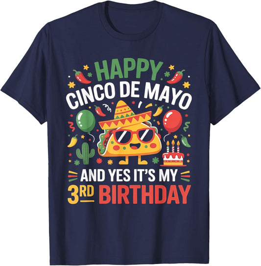 Happy Cinco De Mayo 2026 Yes It's My 3rd Birthday Kids T-Shirt - T-Shirt | Navy