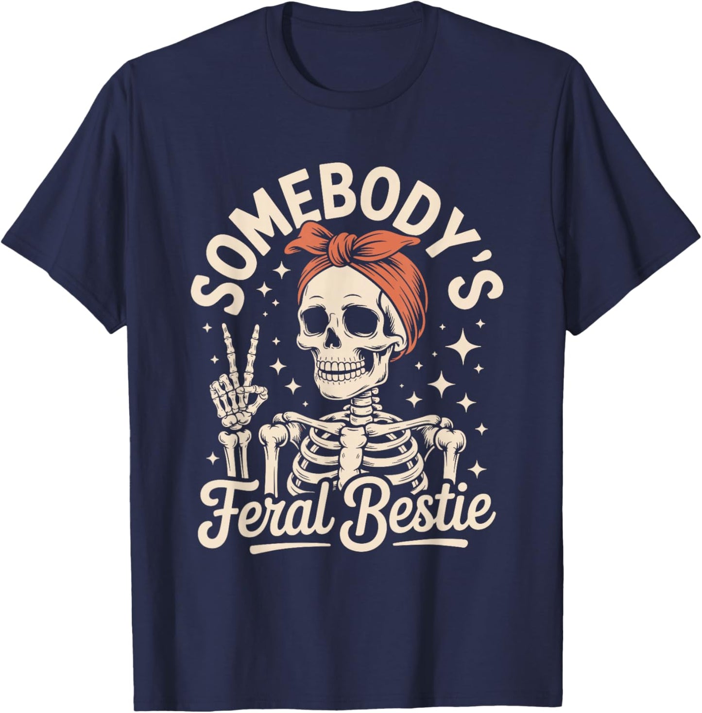Somebody's Feral Bestie Skeleton Retro Halloween T-Shirt - T-Shirt | Navy