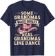 Some Grandmas Make Quilts Real Grandmas Line Dance T-Shirt - T-Shirt | Navy