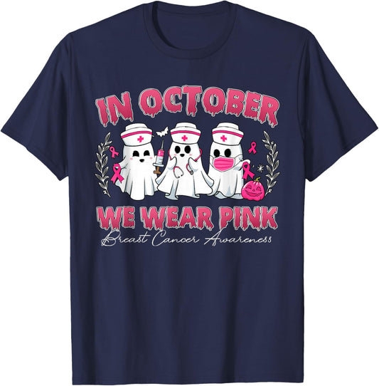 in October We Wear Pink Nurse Ghost Breast Cancer Awareness T-Shirt - T-Shirt | Navy