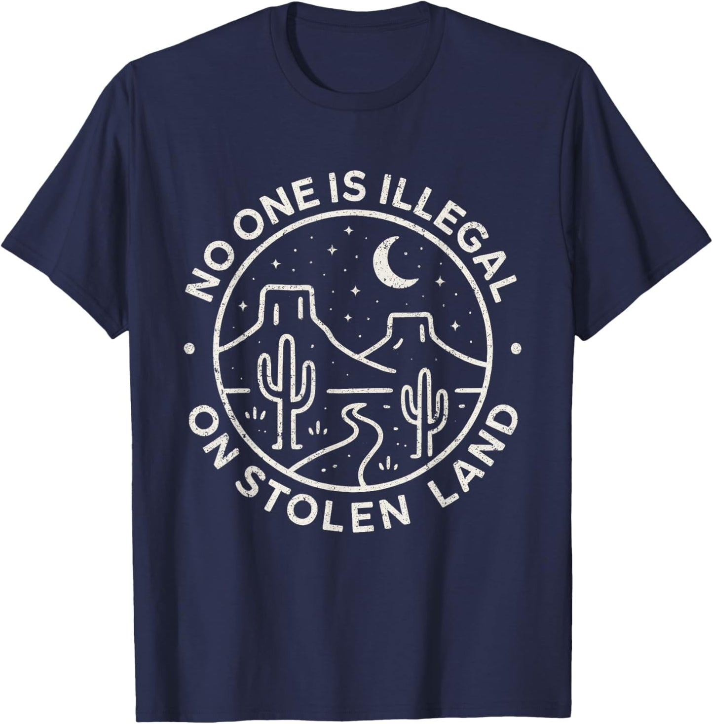 No One is Illegal On Stolen Land Native Americans Vintage T-Shirt - T-Shirt | Navy