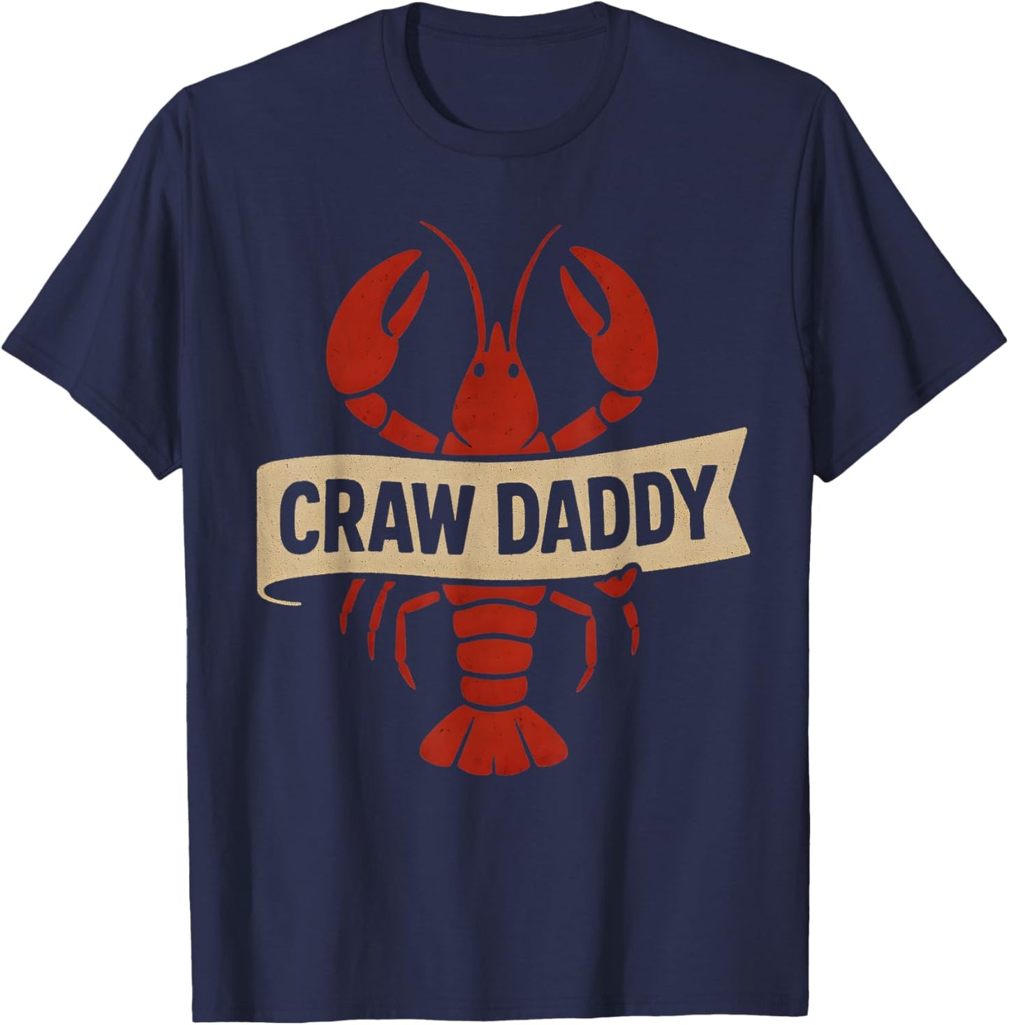 Funny Who’s Your Craw Daddy Crawfish Boil Vintage Dad Men T-Shirt - T-Shirt | Navy