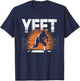 Yeet Funny Saying Meme Slang Men Boys Kids Women T-Shirt - T-Shirt | Navy