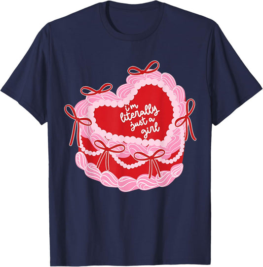 I'm Literally Just A Girl Birthday Cake Coquette Valentine T-Shirt - T-Shirt | Navy